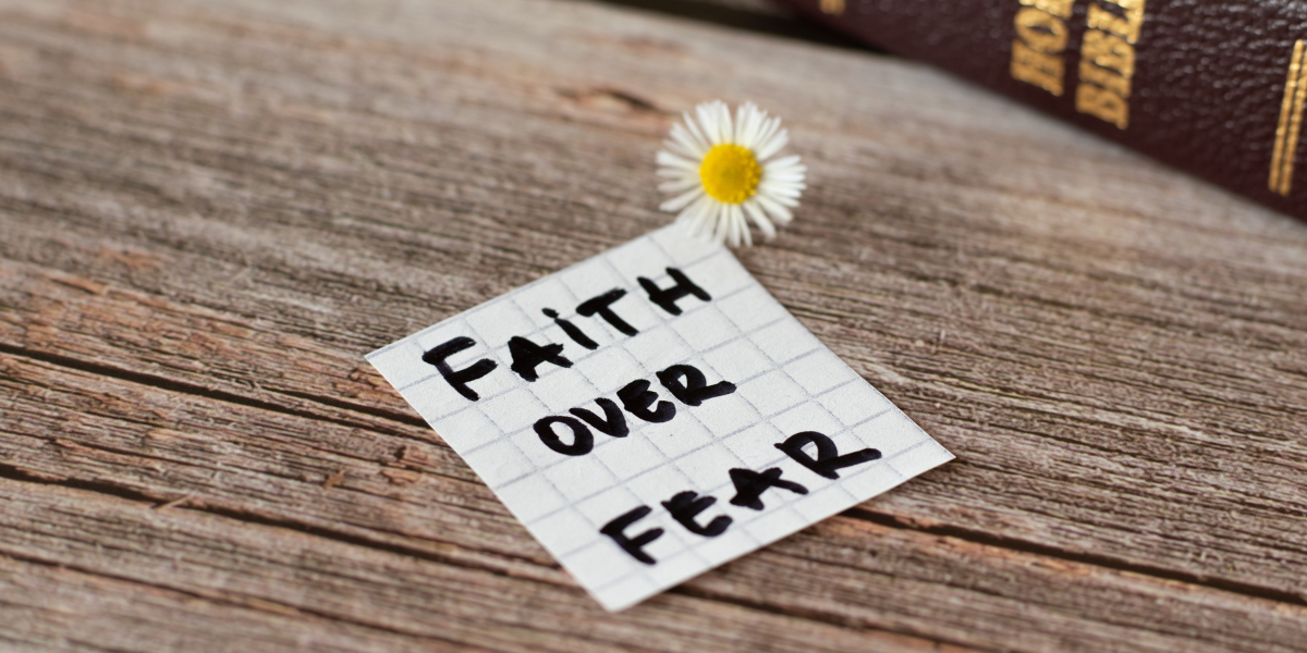 faith and fear