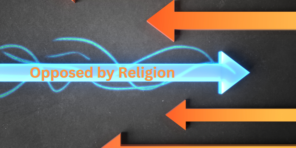 Opposed by religion