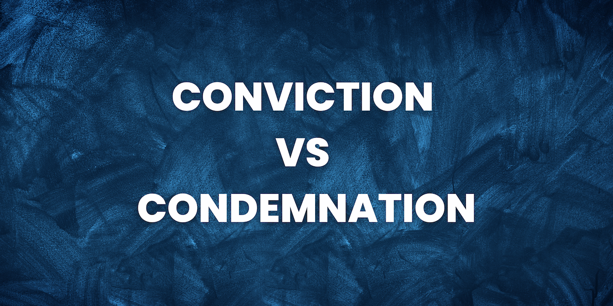 Conviction vs Condemnation