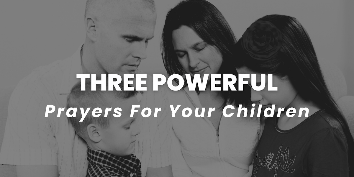 three powerful prayers
